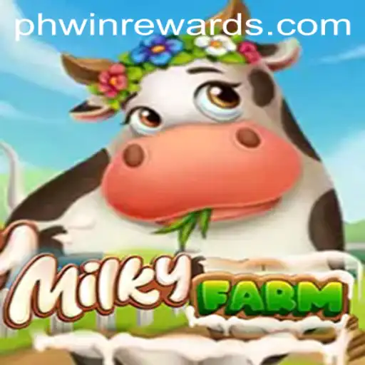 MilkyFarm: Exploring the Addictive Charm of PHWIN's Latest Gaming Phenomenon